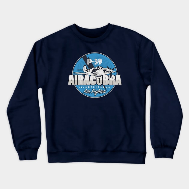 P-39 Airacobra Crewneck Sweatshirt by Tailgunnerstudios